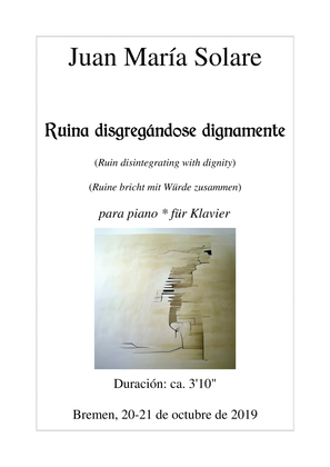 Book cover for Ruina disgregándose dignamente [piano solo]