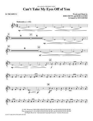 Can't Take My Eyes Off Of You (from Jersey Boys) (arr. Ed Lojeski) - Bb Trumpet 2