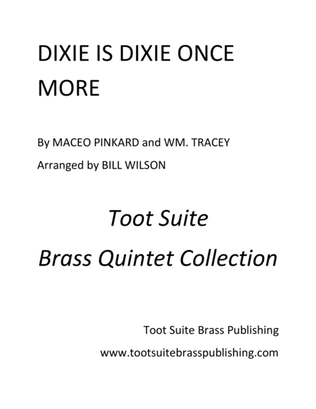 Dixie is Dixie Once More