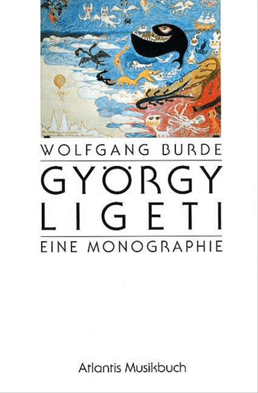 Gyorgy Ligeti: Eine Monographie