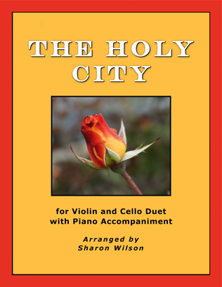 Book cover for The Holy City (for VIOLIN and CELLO Duet with PIANO Accompaniment)