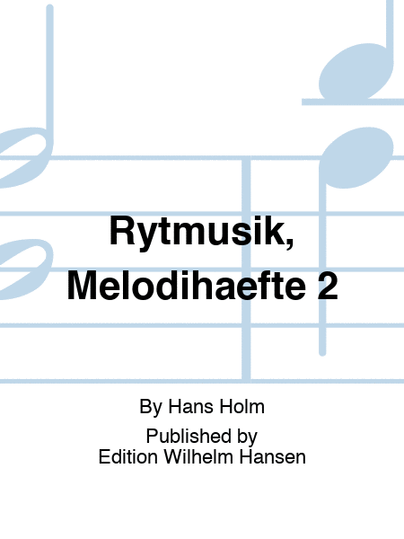 Rytmusik, Melodihaefte 2