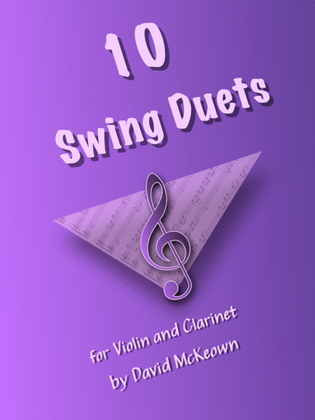 Book cover for 10 Swing Duets for Violin and Clarinet