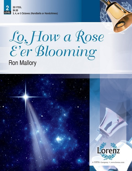 Lo, How a Rose E