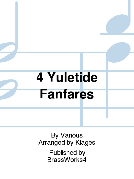 4 Yuletide Fanfares