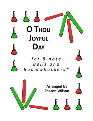 O Thou Joyful Day for 8-note Bells and Boomwhackers® (with Black and White Notes)