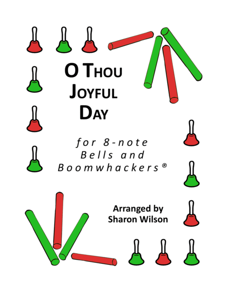 O Thou Joyful Day for 8-note Bells and Boomwhackers® (with Black and White Notes) image number null