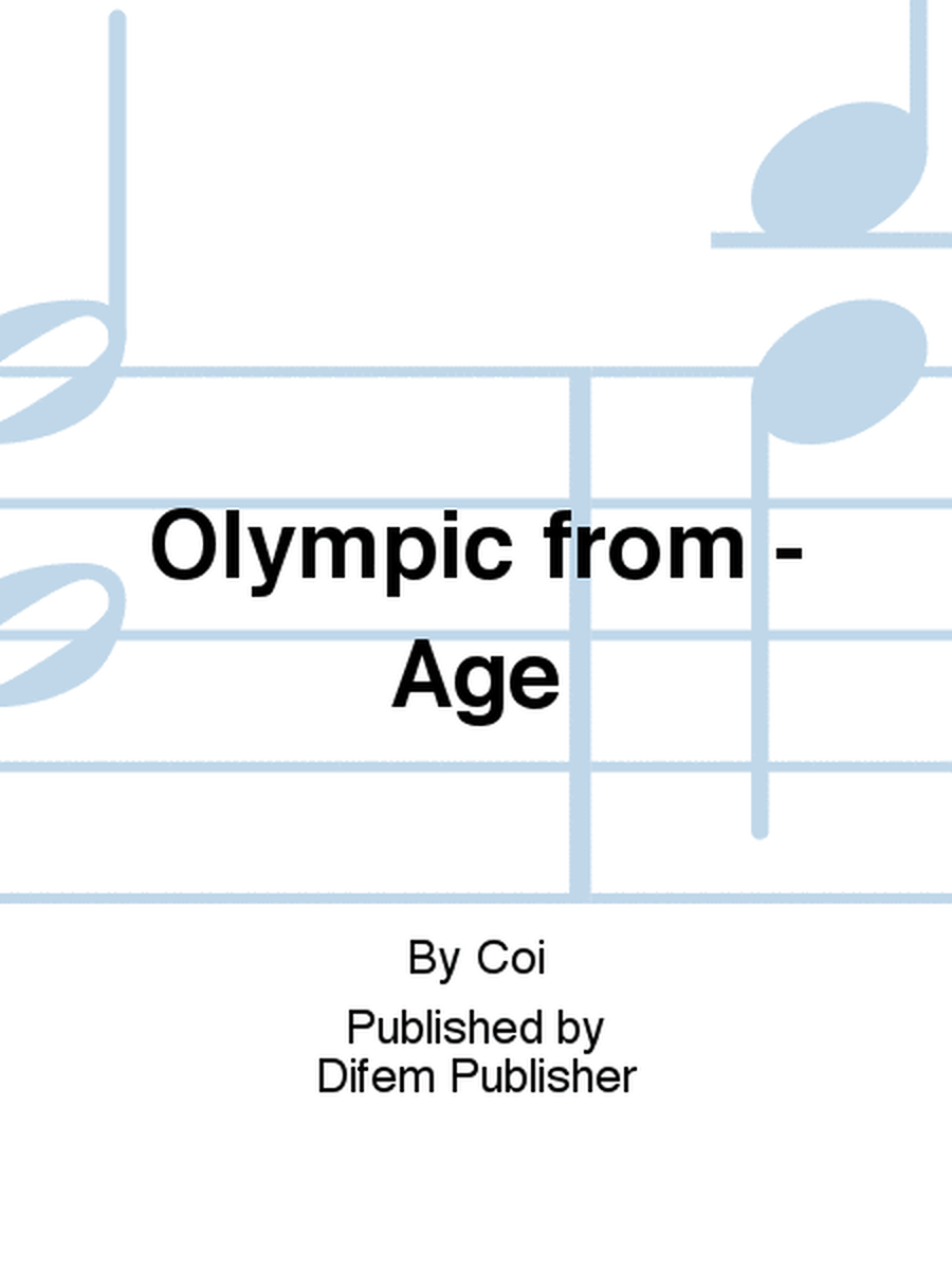 Olympic from - Age