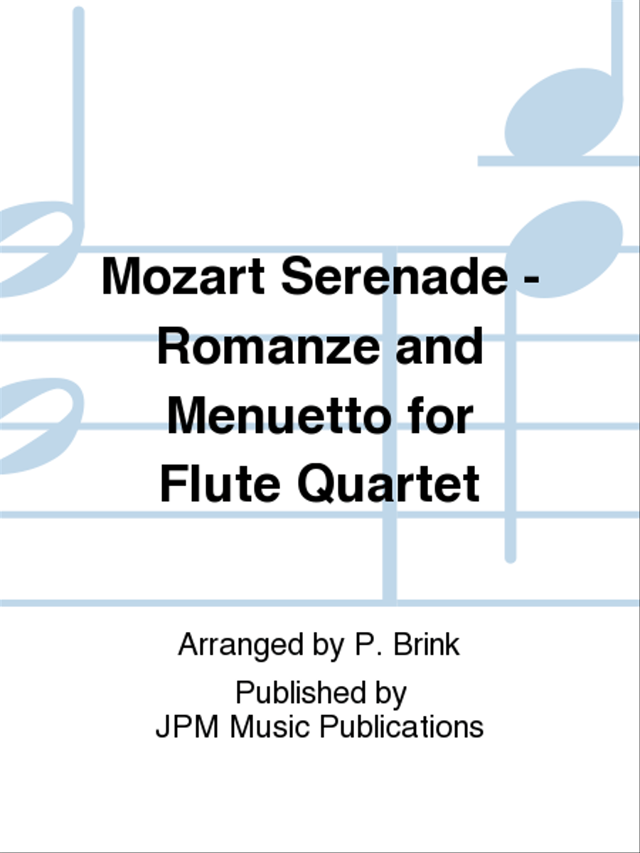 Mozart Serenade - Romanze and Menuetto for Flute Quartet