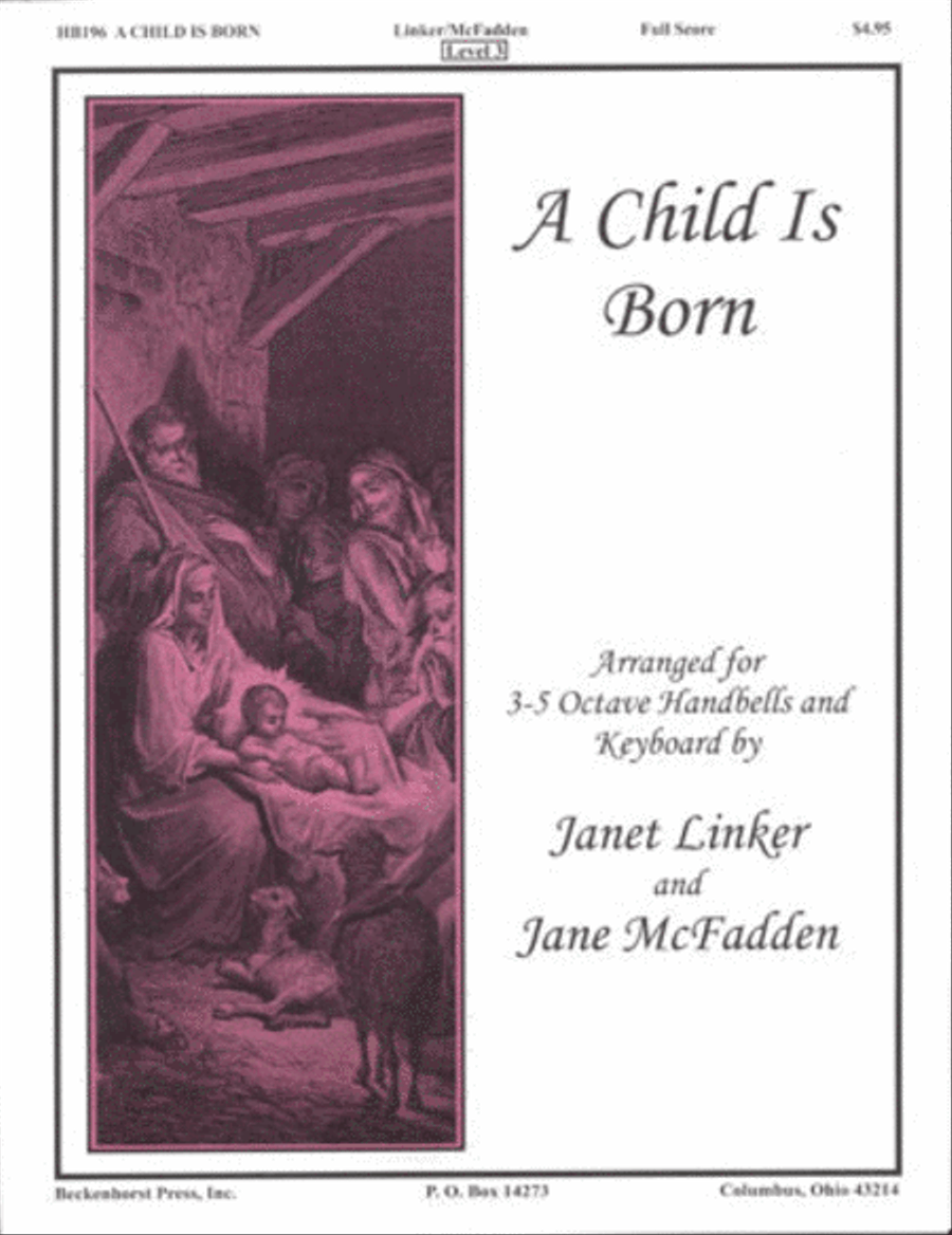 A Child Is Born by Janet Linker 5-Octaves - Sheet Music