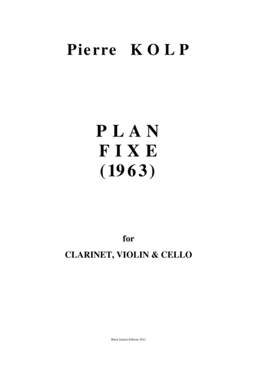 Plan fixe (1963) for Cl/Vn/Cello
