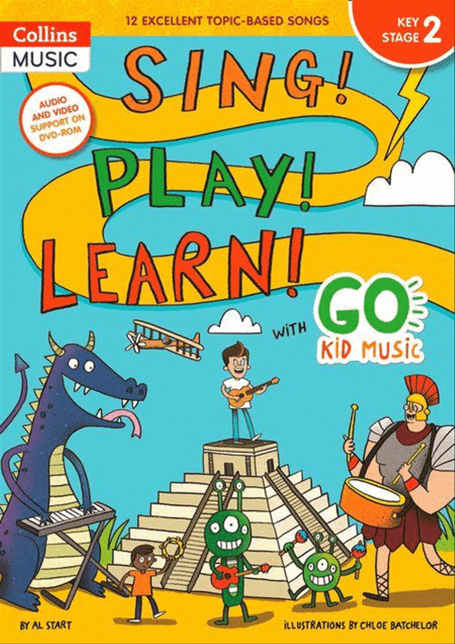 Sing! Play! Learn! with Go Kid Music - Key Stage 2 Book and DVD scores gallery preview page 1