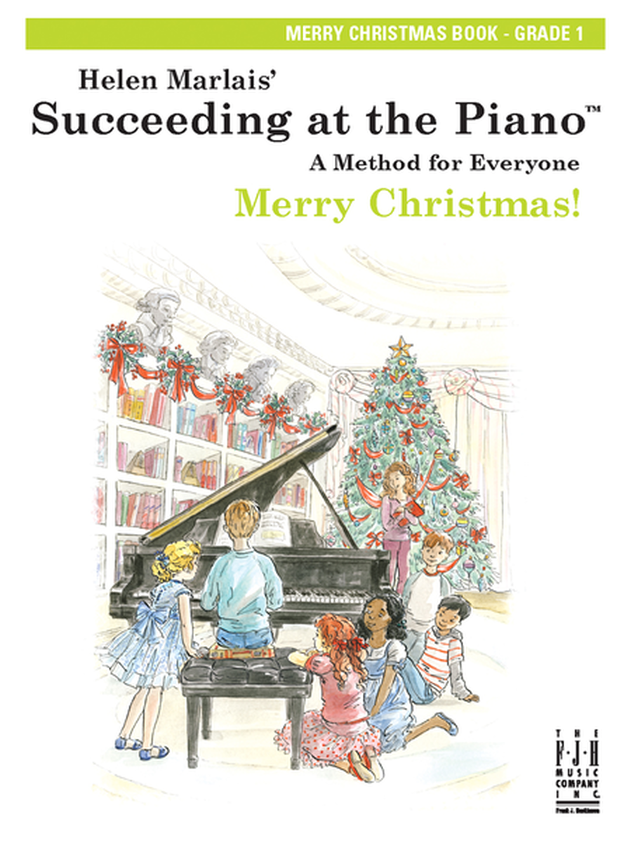 Succeeding at the Piano Merry Christmas Book - Grade 1