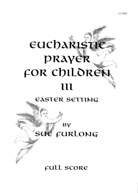 Eucharistic Prayer for Children III (3) -Easter Setting