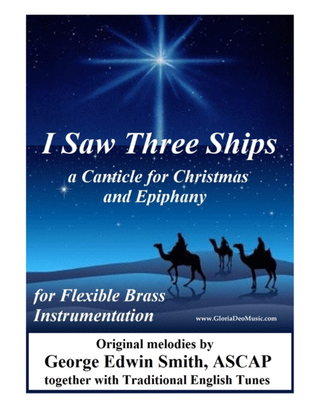 I Saw Three Ships - A Canticle for Christmas