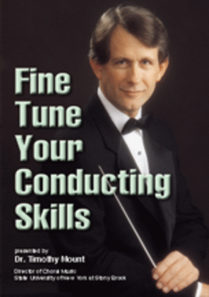 Fine Tune Your Conducting Skills - DVD