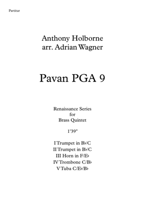 Pavan PGA 9 (Anthony Holborne) Brass Quintet arr. Adrian Wagner