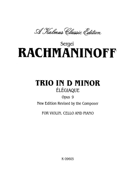 Trio Elegiaque, Opus 9