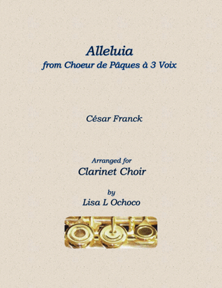 Alleluia from Choeur de Pacques a 3 Voix for Clarinet Choir