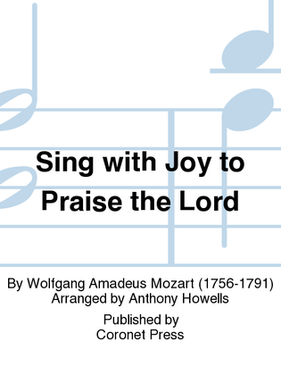 Sing With Joy To Praise The Lord