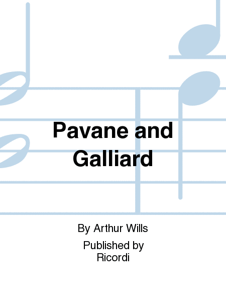 Pavane and Galliard