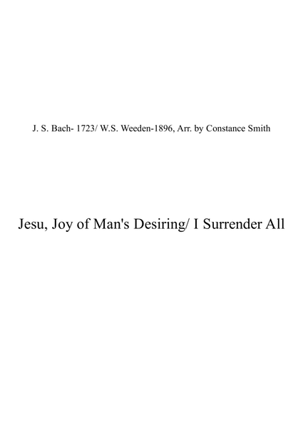 Jesu, Joy of Mans Desiring/ I Surrender All image number null