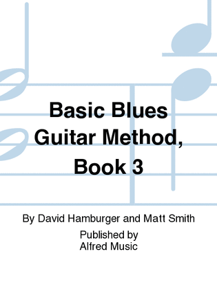 Basic Blues Guitar Method, Book 3