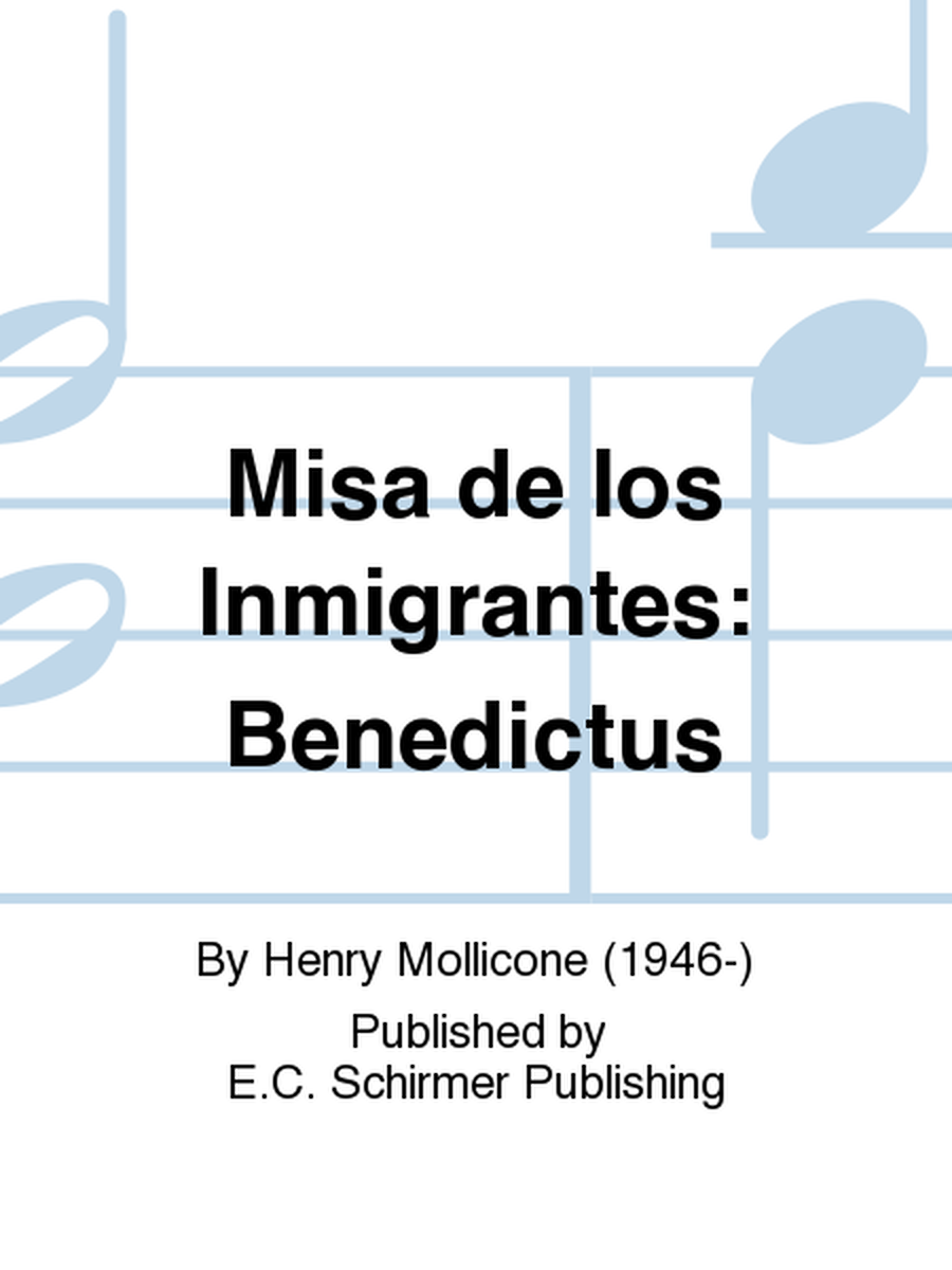 Misa de los Inmigrantes: Benedictus
