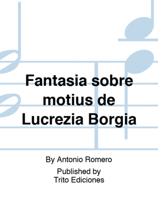 Fantasía sobre motivos de "Lucrezia Borgia"