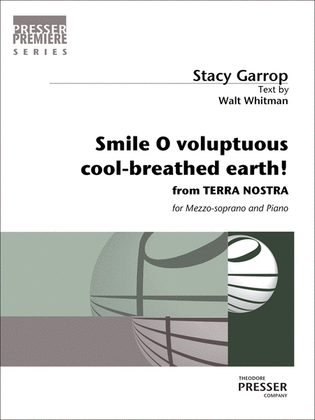 Smile O voluptuous cool-breathed earth!