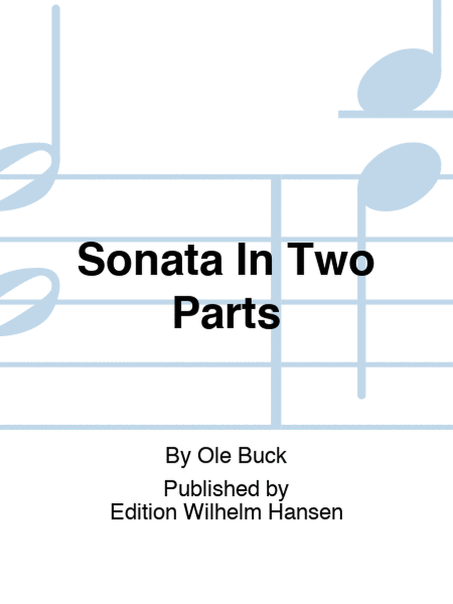 Sonata In Two Parts