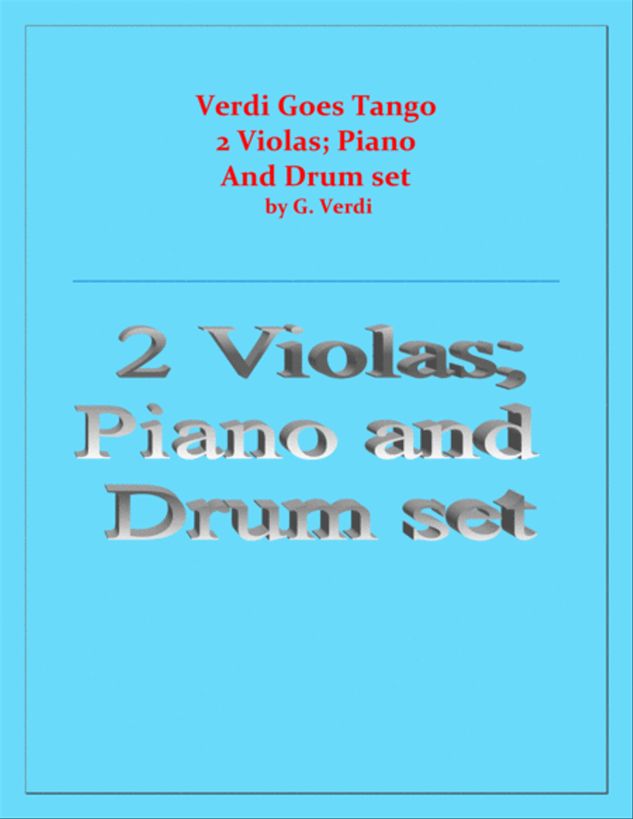 Verdi Goes Tango - G.Verdi - 2 Violas, Piano and Drum Set String Duet scores gallery preview page 1