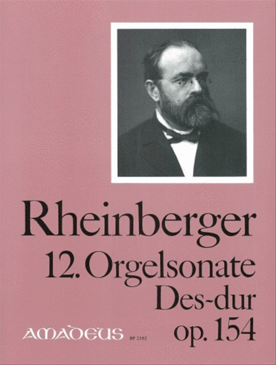 12. Orgelsonate Des-Dur op. 154