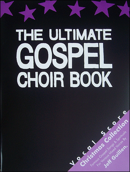 The Ultimate Gospel Choir Book, Christmas Collection