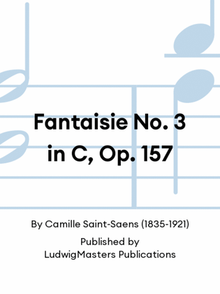 Book cover for Fantaisie No. 3 in C, Op. 157