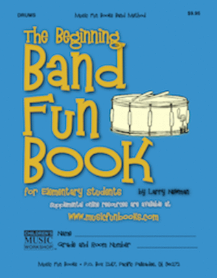 The Beginning Band Fun Book (Drums)