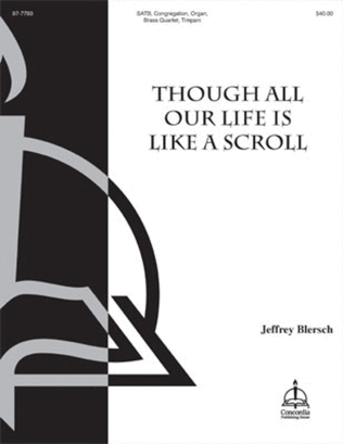 Book cover for Though All Our Life Is like a Scroll (Full Score)