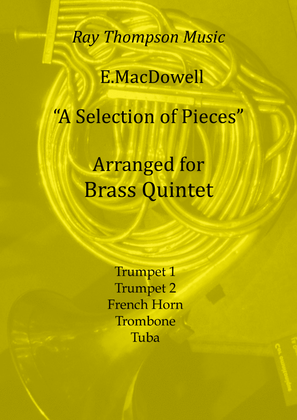 MacDowell: A Selection of Pieces for Brass Quintet