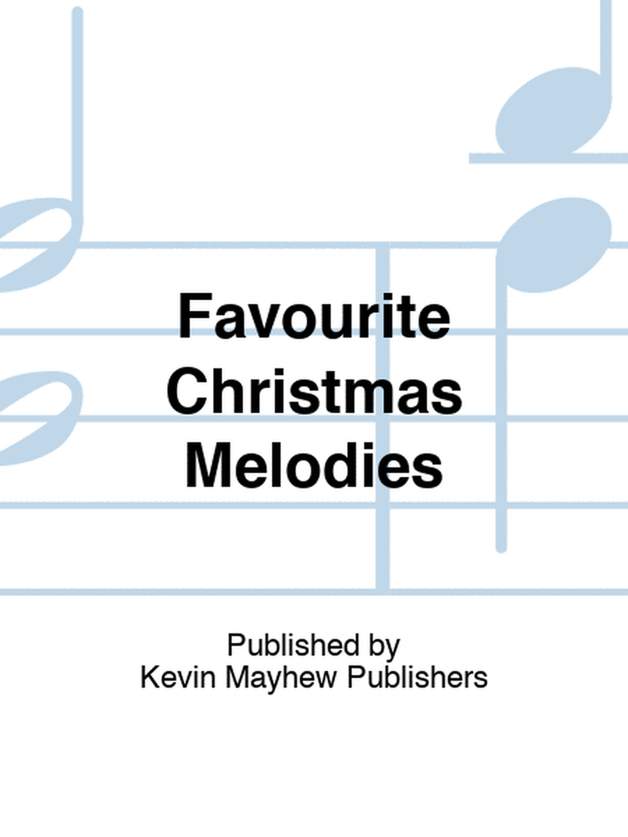 Favourite Christmas Melodies