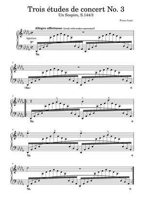 Trois Etudes de Concert No.3 Un Sospiro,Franz Liszt,Original Edition,S.144, No. 3,Piano Solo