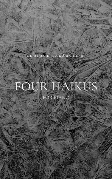 Four Haikus