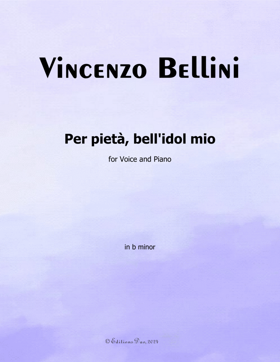 Per pietà, bell'idol mio, by Vincenzo Bellini, in b minor Voice scores gallery preview page 1