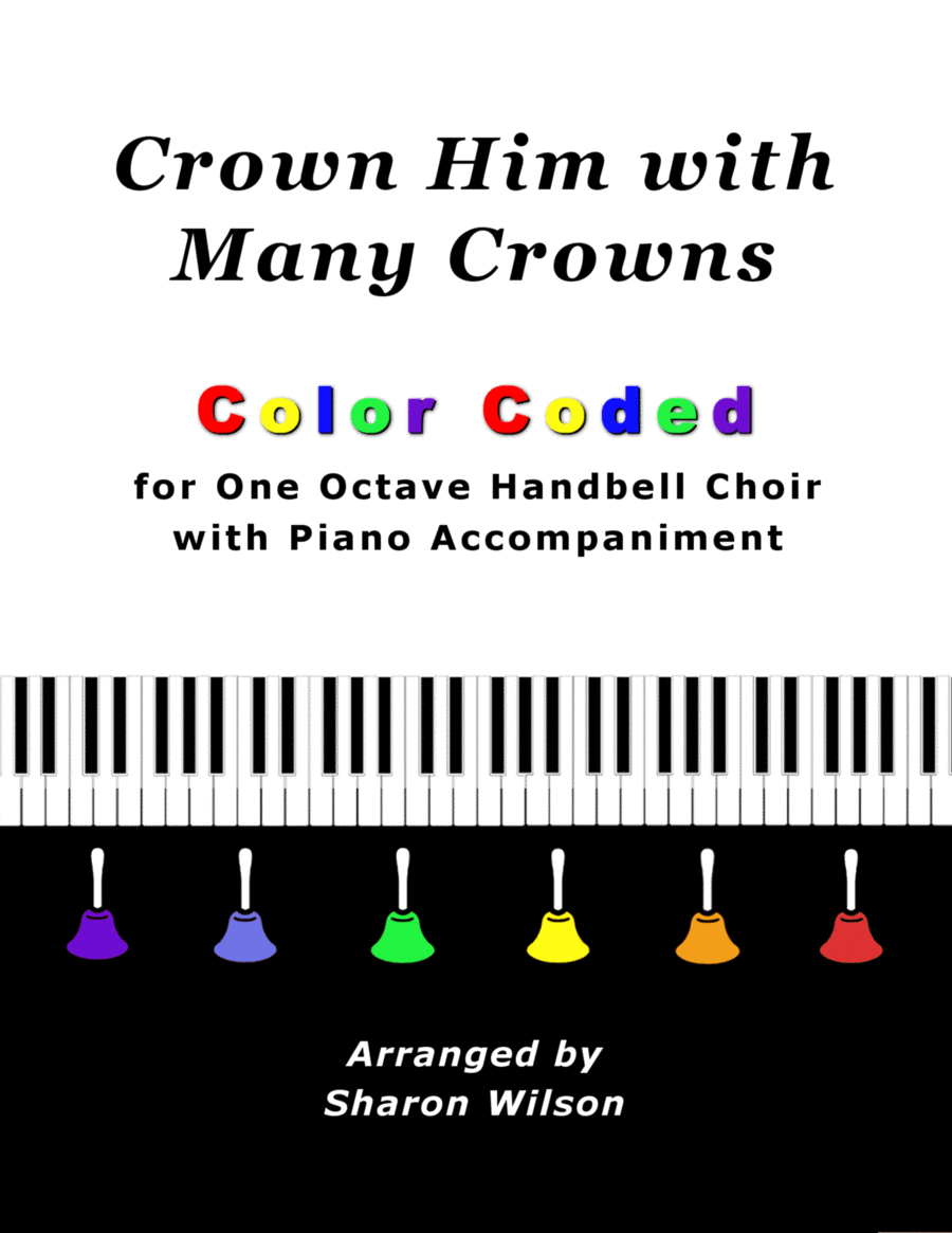 Crown Him with Many Crowns (for One Octave Handbell Choir with Piano accompaniment) image number null