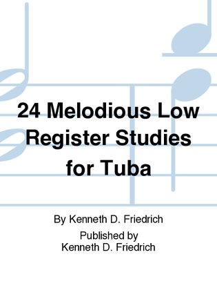 24 Melodious Low Register Studies for Tuba