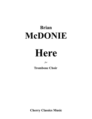 Book cover for HERE for 12-part Trombone Choir