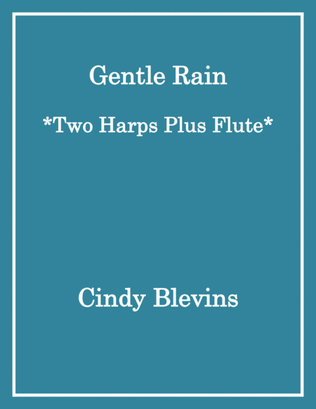 Book cover for Gentle Rain, for Two Harps Plus Flute