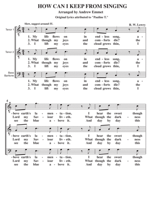How Can I Keep From Singing A Cappella TTB [original lyrics]