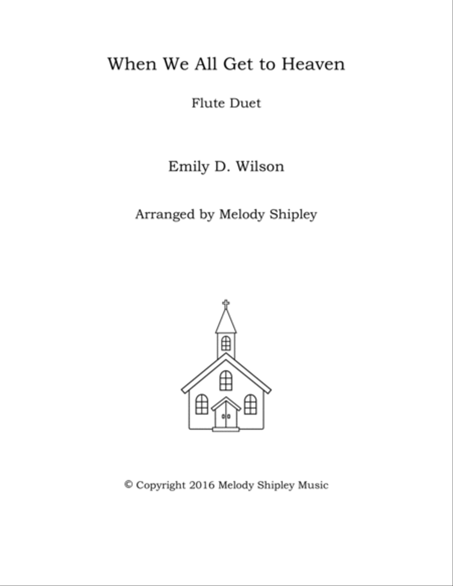 When We All Get to Heaven Flute Duet scores gallery preview page 1
