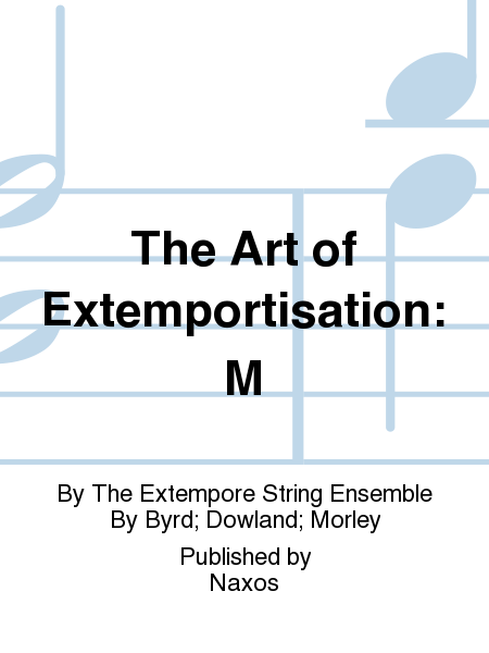 The Art of Extemportisation: M