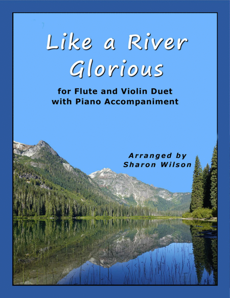 Like a River Glorious (Easy Flute and/or Violin Duet with Piano Accompaniment) image number null